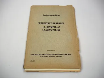 Opel Olympia 47 50 1,5l Ergänzungsblätter Werkstatthandbuch 1951