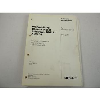 Opel Omega B1 2.5 TD Digitale Diesel Elektronik DDE 2.1 TECH1 Prüfanleitung 1996