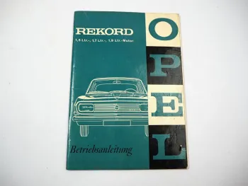 Opel Rekord B Betriebsanleitung Bedienungsanleitung Wartung 1965