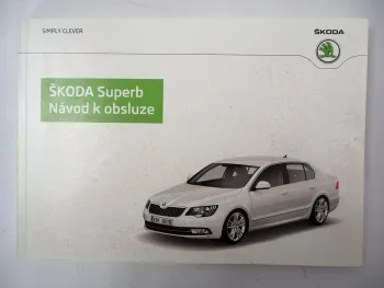 orig. Betriebsanleitung Skoda Superb Navod k Obsluze 05/2014 Polnische Ausgabe