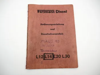 Orig. Farymann Diesel L 12 14 20 30 Motor Betriebsanleitung Ersatzteilliste 1976