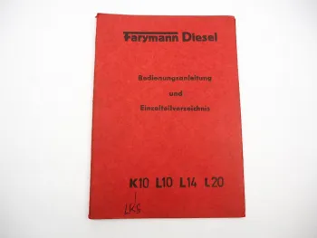 Orig. Farymann K10 L10 L14 L20 Dieselmotor Betriebsanleitung Ersatzteilliste