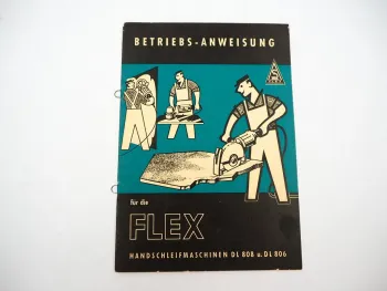Orig. Flex DL 806 808 Handschleifmaschine Betriebsanleitung Ersatzteilliste 1960