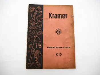 Orig. Kramer K15 Schlepper Traktor Ersatzteilliste Ersatzteilkatalog 1950er Jahre