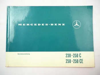 orig Mercedes Benz 230 250 C CE /8 E/8 Strich 8 W114 Betriebsanleitung 1969