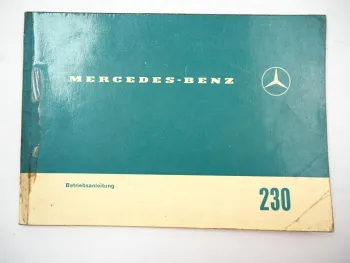 orig Mercedes Benz 230 W110 M180 Betriebsanleitung Bedienungsanleitung 1965