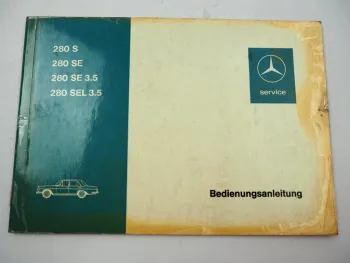 orig Mercedes Benz 280 S SE / SE 3.5 SEL 3.5 W108 Betriebsanleitung 1971