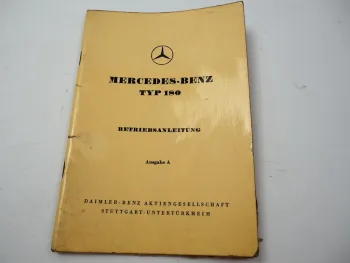 orig Mercedes Benz Typ 180 Betriebsanleitung Bedienungsanleitung 1953