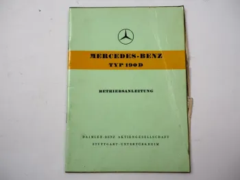 orig Mercedes Benz Typ 190D Ponton W121 Betriebsanleitung Bedienung Wartung 1959