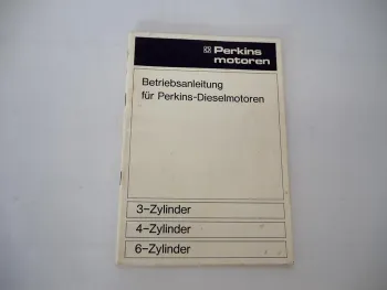Orig. Perkins 3 4 6 Zylinder Dieselmotor Betriebsanleitung Wartung Bedienung 1975