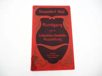 Orig. Programmheft Rundgang Industrie- und Gewerbe Ausstellung Düsseldorf 1902