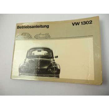 orig VW Käfer 1302 1302S Limousine Cabriolet Betriebsanleitung August 1970