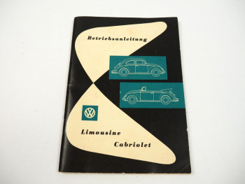 orig VW Käfer Limousine Cabriolet Betriebsanleitung Bedienungsanleitung 1960