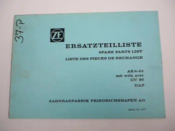Orig. ZF AK 6-65 Allklauen Getriebe mit GV 80Ersatzteilliste DAF Parts List 6/77