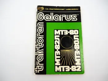 Original Belarus MTS 80 80L 82 82L Traktor Betriebsanleitung Bedienung Wartung