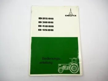 Original Deutz D2506 D3006 D4006 D4506 Betriebsanleitung Wartung Schaltplan 1975