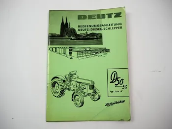Original Deutz D50S Typ D50.1S Schlepper Betriebsanleitung Bedienung 1962
