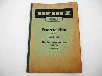 Original Deutz F6L A6L 514 Dieselmotor Ersatzteilliste Ersatzteilkatalog 1960
