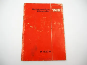 Original Deutz Fahr M1620 H Mähdrescher Betriebsanleitung Bedienung 1980