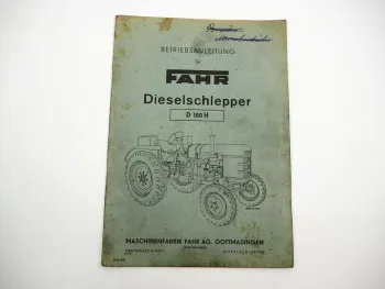 Original Fahr D180H Dieselschlepper Betriebsanleitung 1954