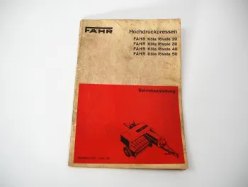 Original Fahr Köla Rivale 20 30 40 50 Hochdruckpresse Betriebsanleitung 1973