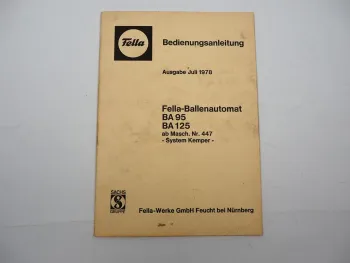 Original Fella BA 95 125 Ballenautomat System Kemper Betriebsanleitung 1978