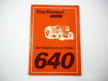 Original Fiat 640 640DT Traktor Betriebsanleitung Bedienung Wartungsplan 1974