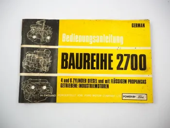 Original Ford 2701E 2703E 2704E Industriemotor Diesel Gas Betriebsanleitung 1969