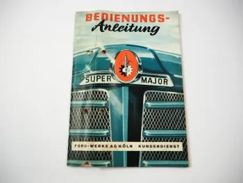 Original Ford Fordson Super Major FMD-50S Traktor Betriebsanleitung 1962