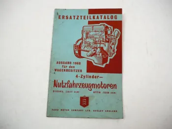 Original Ford Motor 4 Zylinder für Nutzfahrzeuge Ersatzteilliste 1960