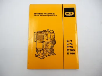 Original Hatz E 71 75 79 780 786 Dieselmotor Betriebsanleitung Wartung 1988