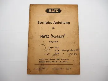 Original Hatz E 71 75 79 Dieselmotor Betriebsanleitung Bedienung Wartung 1962