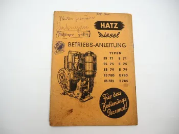 Original Hatz ES E 71 75 79 780 785 Dieselmotor Betriebsanleitung Wartung 1968