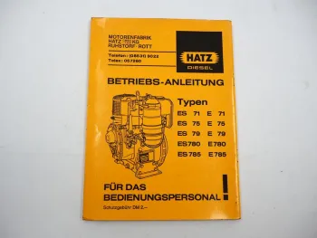 Original Hatz ES E 71 75 79 780 785 Dieselmotor Betriebsanleitung Wartung 1979
