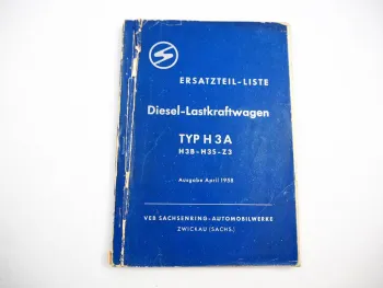 Original Horch H3A LKW Lastkraftwagen Ersatzteilliste 1958 Sachsenring Zwickau