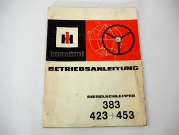 Original IHC 383 423 453 Dieselschlepper Betriebsanleitung Wartung 1972