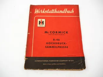 Original IHC Mc Cormick B-46 Hochdruck Sammelpresse Werkstatthandbuch 1964