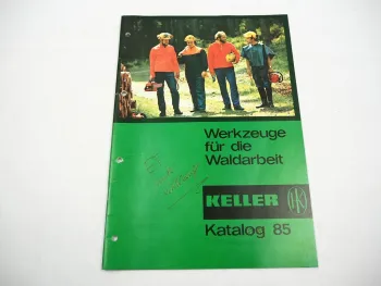 Original Katalog Keller Werkzeuge für die Waldarbeit 1985 Forstwirtschaft