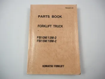 Original Komatsu FB 10 13 15 18 M -2 Forklift Parts List Ersatzteilliste 1991