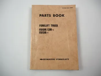 Original Komatsu FB 10 13 15 M -1 Forklift Truck Parts List Ersatzteilliste 1987