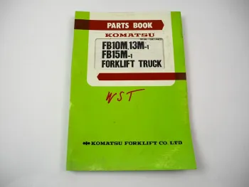 Original Komatsu FB 10M 13M-1 15M-1 Forklift Parts List Ersatzteilliste 1981