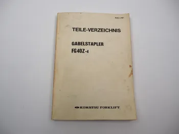 Original Komatsu FG 40Z -4 Gabelstapler Ersatzteilliste Ersatzteilkatalog 1984