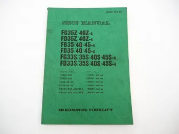 Original Komatsu FG FD 33 35 40 45 Z S -4 Forklift Truck Shop Manual 1984