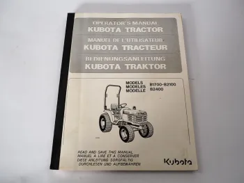 Original Kubota B 1700 2100 2400 Traktor Betriebsanleitung Bedienung Wartung