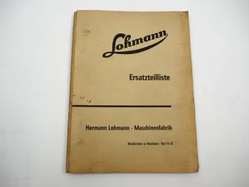 Original Lohmann Lader Heuaufzug Dungaufzug Seilwinde Ersatzteilliste 1950/60er