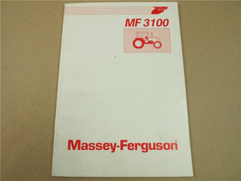 Original Massey Ferguson MF 3100 Schlepper Bedienungsanleitung Betriebsanleitung