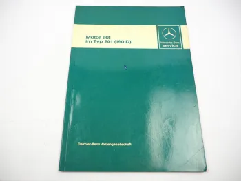 Original Mercedes Benz 190D 201 Motor 601.911 Einführungsschrift 1983