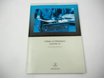 Original Mercedes Benz E-Klasse W211 Werkstatthandbuch Fehlerdiagnose 2004