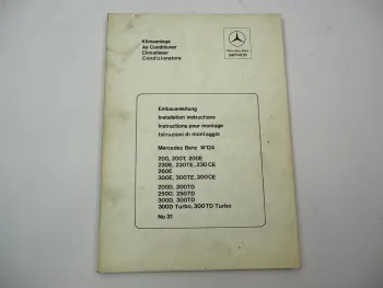 Original Mercedes-Benz W124 Einbauanleitung Klimaanlage - Benziner & Diesel 1986