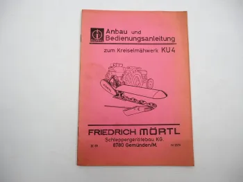 Original Mörtl KU4 Kreiselmähwerk für Schlepper Betriebsanleitung 1969